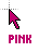 Pink cursor