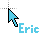 Eric cursor